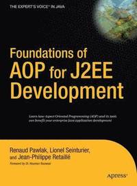 bokomslag Foundations of AOP for J2EE Development