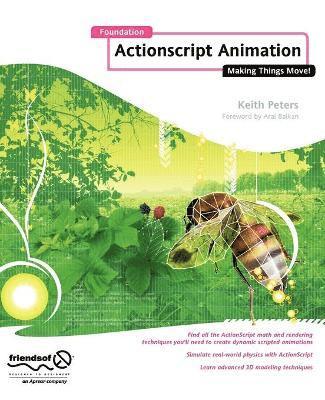 bokomslag Foundation ActionScript Animation: Making Things Move!