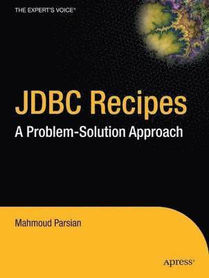 bokomslag JDBC Recipes: A Problem Solution Approach