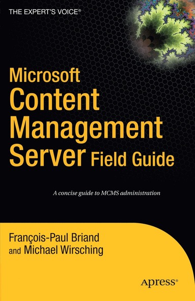 bokomslag Microsoft Content Management Server Field Guide