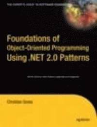 bokomslag Foundation Object-Oriented Programming Using .NET Patterns