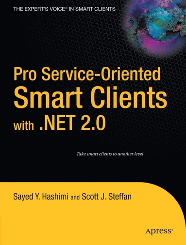 bokomslag Pro Service-Oriented Smart Clients with .NET 2.0