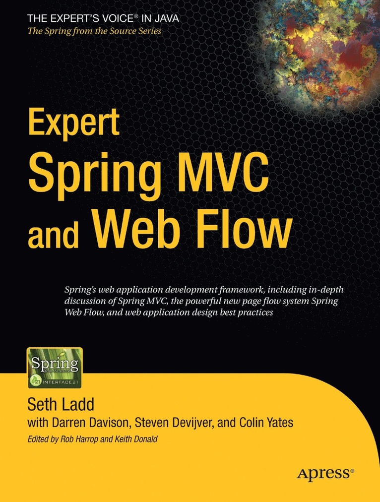 Colin Yates, Seth Ladd, Steven Devijver, Darren Davison - Expert Spring MVC and Web Flow, Häftad