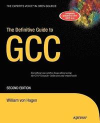 bokomslag The Definitive Guide to GCC