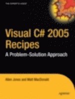 bokomslag Visual C# 2005 Recipes: A Problem-Solution Approach