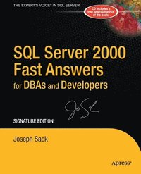bokomslag SQL Server 2000 Fast Answers for DBAs and Developers, Signature Edition