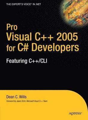 bokomslag Pro Visual C++ 2005 for C# Developers