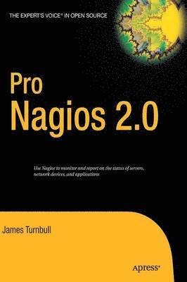 James Turnbull - Pro Nagios 2.0, Inbunden