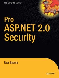 bokomslag Pro ASP.NET 2.0 Security