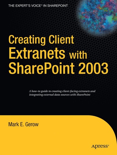 bokomslag Creating Client Extranets with SharePoint 2003