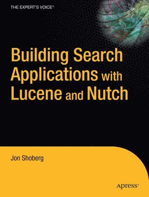 bokomslag Building Search Applications with Lucene and Nutch