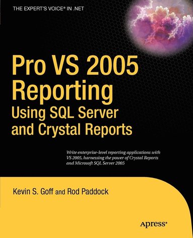 bokomslag Pro VS 2005 Reporting using SQL Server and Crystal Reports