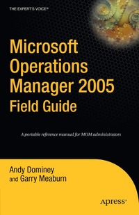 bokomslag Microsoft Operations Manager 2005 Field Guide