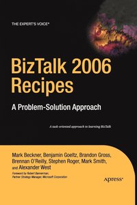 bokomslag BizTalk 2006 Recipes: A Problem-Solution Approach