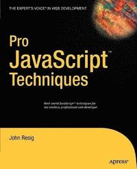 bokomslag Pro JavaScript Techniques