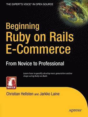 Beginning Ruby on Rails E-Commerce: From Novice to Professional 1