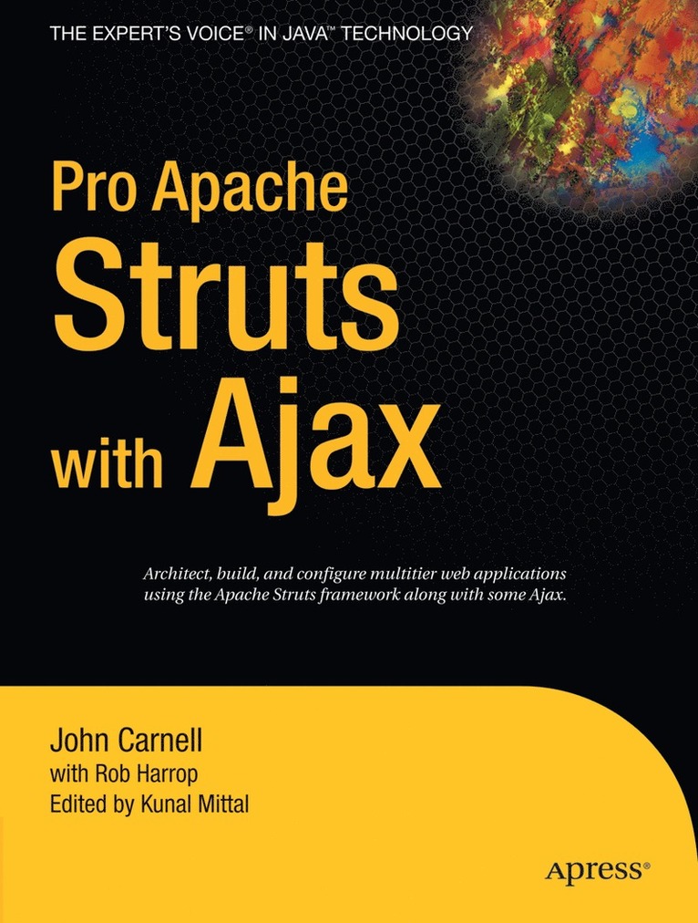 Kunal Mittal, Rob Harrop, John Carnell, Kunal Mittal - Pro Apache Struts with Ajax, Häftad