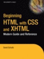 bokomslag Beginning HTML with CSS and XHTML: Modern Guide and Reference