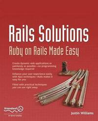 bokomslag Rails Solutions: Ruby on Rails Made Easy