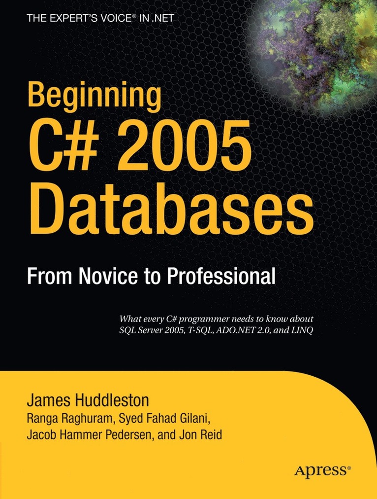 Beginning C# 2005 Databases: From Novice to Professional 1