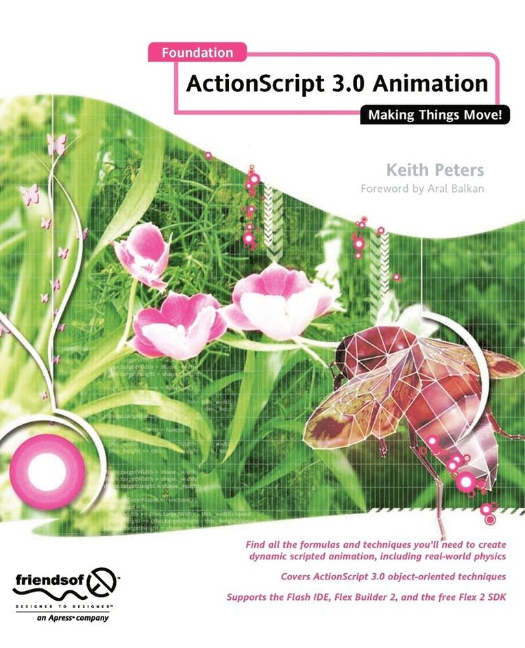 Keith Peters - Foundation Actionscript 3.0 Animation, Häftad