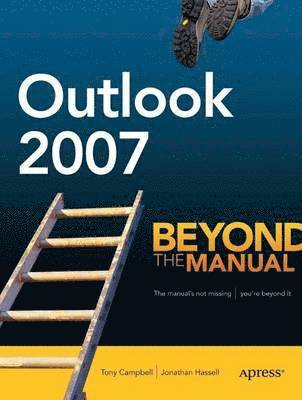 bokomslag Outlook 2007: Beyond the Manual