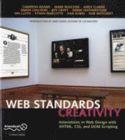 bokomslag Web Standards Creativity: Innovations in Web Design with XHTML, CSS, & DOM Scripting