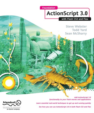 bokomslag Foundation Actionscript 3.0 with Flash CS3 and Flex