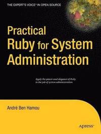 bokomslag Practical Ruby for System Administration