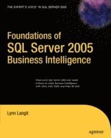 Foundations of SQL Server 2005 Business Intelligence 1