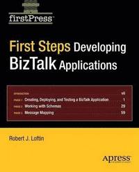 bokomslag First Steps: Developing BizTalk Applications