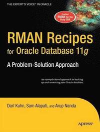 bokomslag RMAN Recipes for Oracle Database 11g: A Problem-Solution Approach