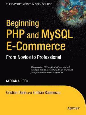 Beginning PHP and MySQL E-Commerce: From Novice to Professional 1