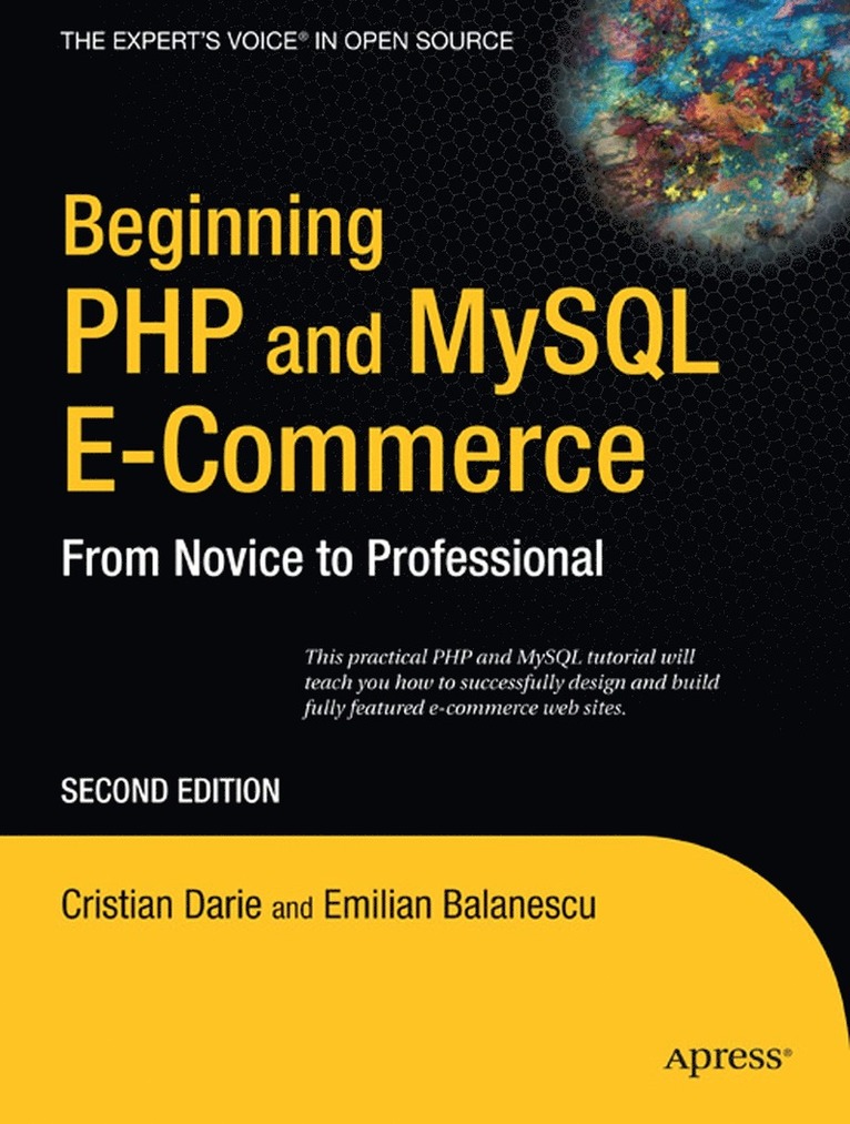 Cristian Darie, Emilian Balanescu - Beginning PHP and MySQL E-Commerce, Häftad