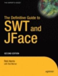 bokomslag The Definitive Guide to SWT and Jface