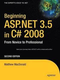 bokomslag Beginning ASP.NET 3.5 in C# 2008: From Novice to Professional, Second Editi