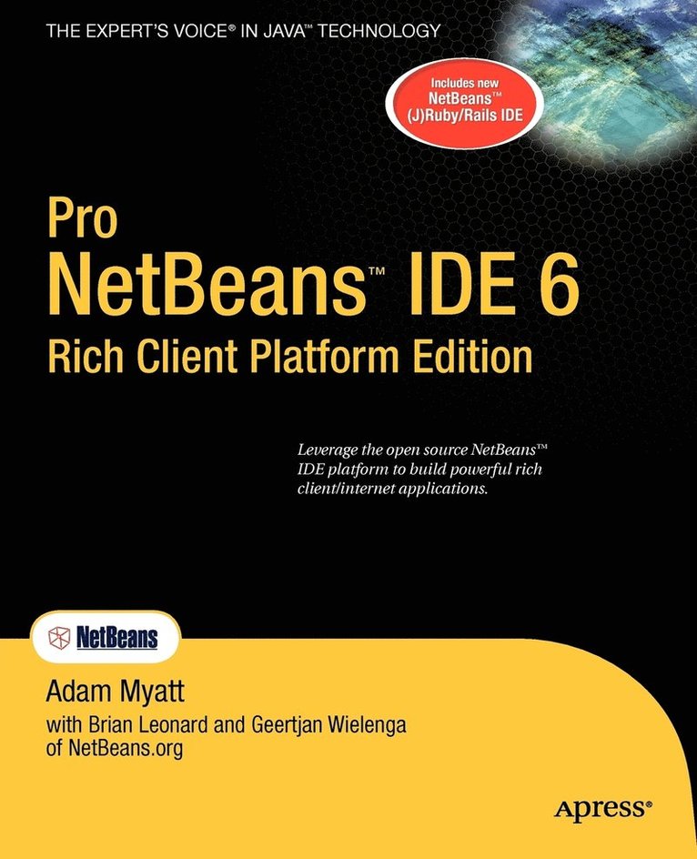 Pro Netbeans IDE 6 Rich Client Platform Edition 1