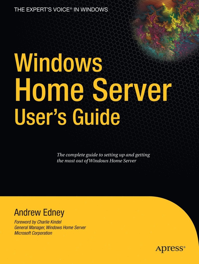 Andrew Edney - Windows Home Server Users Guide, Häftad