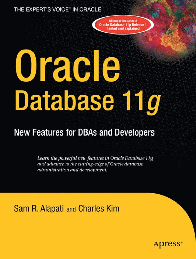 Oracle Database 11g: New Features for DBAs & Developers 1