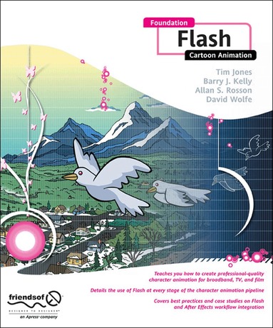 Barry Kelly, Tim Jones, David Wolfe, Allan Rosson - Foundation Flash Cartoon Animation, Häftad