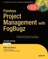 bokomslag Painless Project Management with FogBugz