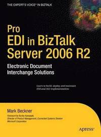 bokomslag Pro EDI in BizTalk Server 2006 R2: Electronic Document Interchange Solutions