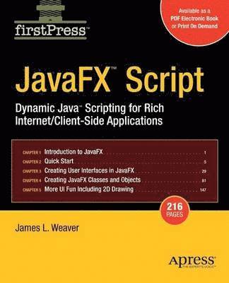 bokomslag JavaFX Script: Dynamic Java Scripting for Rich Internet/ Client-side Applications