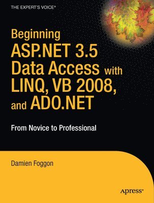 Damien Foggon, Foggon - Beginning ASP.NET 3.5 Data Access with LINQ, VB 2008, and ADO.NET, Häftad