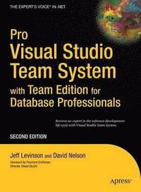 bokomslag Pro Visual Studio Team System with Team Edition for Database Professionals 2nd Edition
