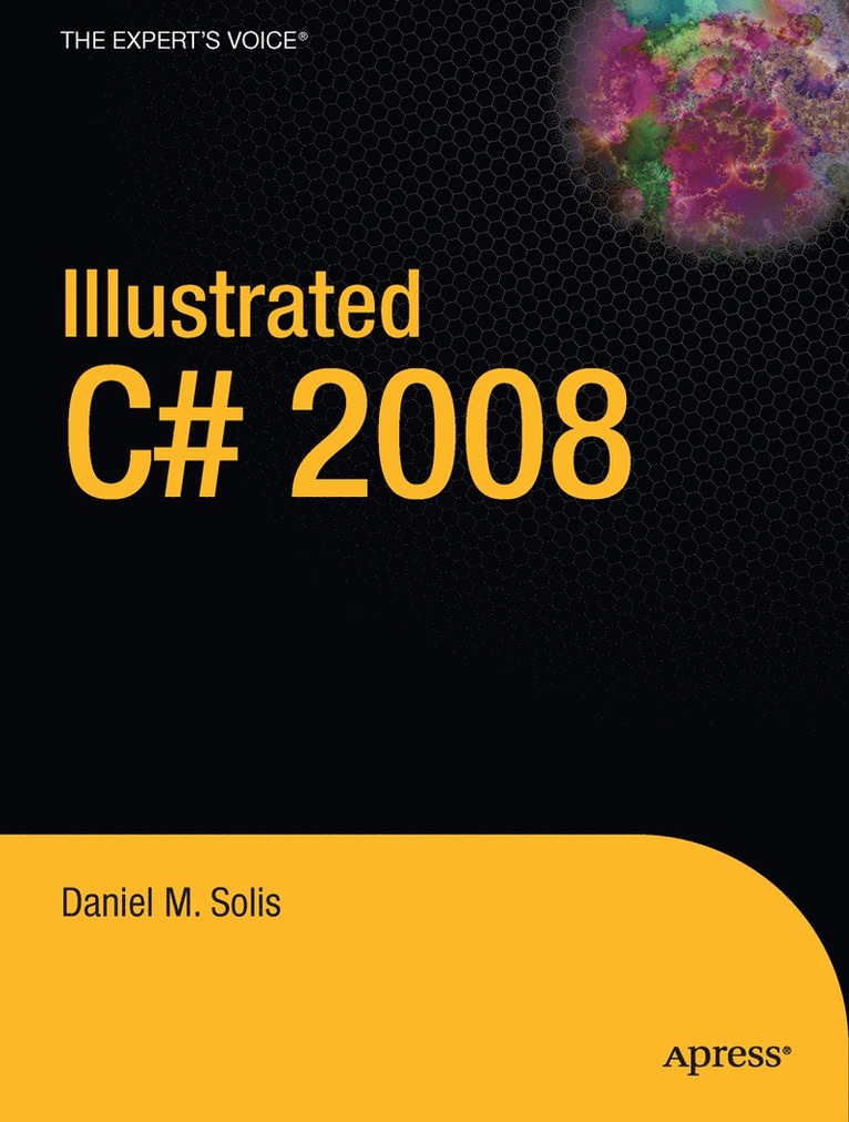 Daniel Solis, Daniel M. Solis - Illustrated C# 2008, Häftad