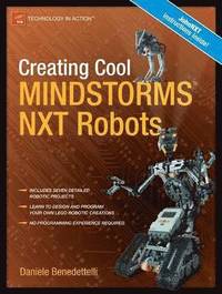 bokomslag Creating Cool MINDSTORMS NXT Robots