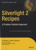 bokomslag Silverlight 2 Recipes: A Problem-Solution Approach