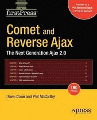 bokomslag Comet and Reverse Ajax: The Next-Generation Ajax 2.0