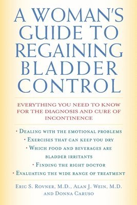 bokomslag A Woman's Guide to Regaining Bladder Control